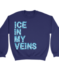 Crewneck Sweatshirt / Purple / S Ice in my Veins Sweatshirt