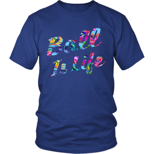 District Unisex Shirt / Royal Blue / S Ball is Life Summer Shirt