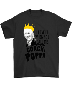 Gildan Mens T-Shirt / Black / S Call me Coach Poppa Shirt