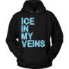 Unisex Hoodie / Black / S Ice in My Veins Hoodie