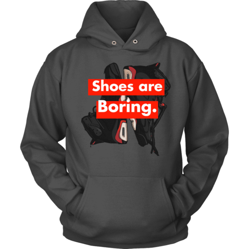 Unisex Hoodie / Charcoal / S Shoes are Boring x J6 Retro Infrared Hoodie