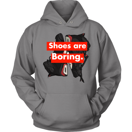 Unisex Hoodie / Grey / S Shoes are Boring x J6 Retro Infrared Hoodie