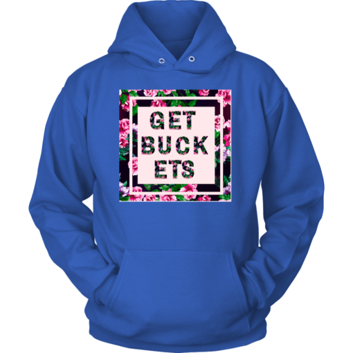 Unisex Hoodie / Royal Blue / S Get Buckets! Hoodie!